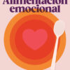 alimentacion emocional
