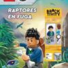 Lego. Raptores en fuga