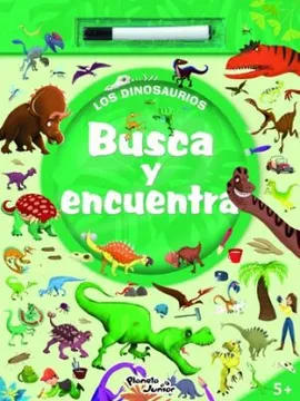 Busca Y Encuentra- Los Dinosaurios 1 Busca y encuentra- Los Dinosaurios