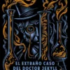 El extraño caso del doctor Jekyll y el señor Hyde
