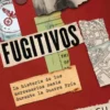 Fugitivos