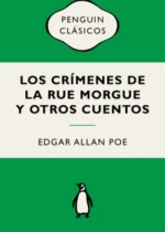 Los crímenes de la rue Morgue y otros cuentos