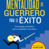 mentalidad de guerrero para el exito