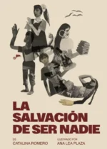 La salvación de ser nadie