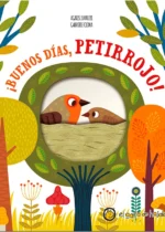 ¡Buenos días, petirrojo!