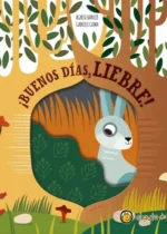 ¡Buenos días, liebre!