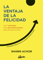 La ventaja de la felicidad