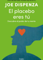El placebo eres tú