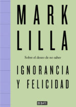 Ignorancia y felicidad