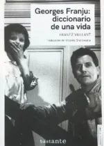 Georges Franju: diccionario de una vida