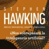 449180 portada nos sobrepasara la inteligencia artificial stephen hawking 202602161132