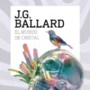 454333 portada el mundo de cristal j g ballard 202511101632