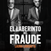 Portada sola El Laberinto del Fraude 768x1110 1