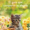 El gato que compartía su alegría