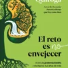 El reto es no envejecer