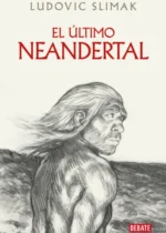 El último Neandertal