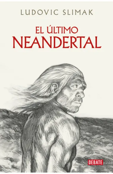 El Último Neandertal 1 El último Neandertal