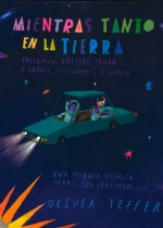Mientras tanto en la Tierra