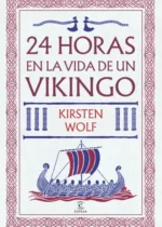 24 horas en la vida de un vikingo