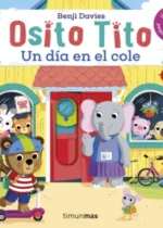 Osito Tito. Un día en el cole