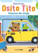 Osito Tito. Vamos de viaje