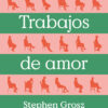 Trabajos de amor