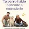 tu perro habla