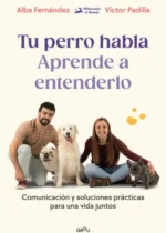 Tu perro habla, aprende a entenderlo