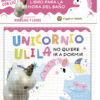 unicornia ulila no quiere ir a dormir scaled e1781130129681