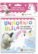 Unicornio Ulila no quiere ir a dormir