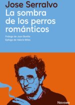 La sombra de los perros románticos