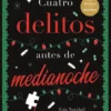 Cuatro delitos antes de medianoche
