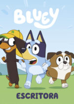 Bluey. Escritora