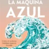 la maquina azul