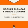 Noches blancas y otros cuentos