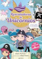 Rescatadoras de unicornios 4. Viaje al país de los piratas