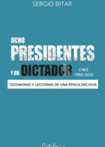 Ocho presidentes y un dictador
