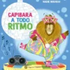 Capibara a todo ritmo