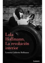 Lola Hoffmann. La revolución interior
