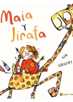 Maia y Jirafa