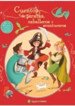 Cuentos de piratas, caballeros y aventureros