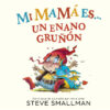 mi mama es un enano grunon scaled e1788458498700