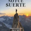 No fue suerte