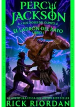 Percy Jackson y los dioses del Olimpo 1. El ladrón del rayo