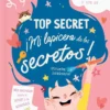 Top secret. ¡Mi lapicera de los secretos!
