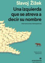 Una izquierda que se atreva a decir su nombre